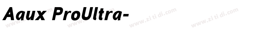 Aaux ProUltra字体转换